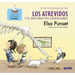 Los Atrevidos Y El Misterio del Dinosaurio / The Daring and the Mystery of the Dinosaur