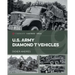 U.S. Army Diamond T Vehicles in World War II