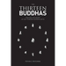 The Thirteen Buddhas: Tracing the Roots of the Thirteen Buddha Rites
