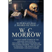 The Collected Supernatural and Weird Fiction of W. C. Morrow: Eighteen Short Stories of the Strange and Unusual Including 'The Haunted Burglar, ' 'The