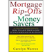 Mortgage Ripoffs and Money Savers: An Industry Insider Explains How to Save Thousands on Your Mortgage or Re-Finance