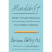 Mindshift: Break Through Obstacles to Learning and Discover Your Hidden Potential