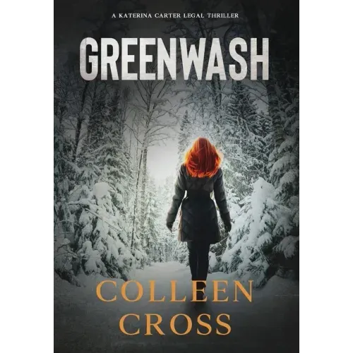 Greenwash: A Katerina Carter Fraud Thriller: A totally gripping thriller with a killer twist