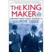 The King Maker: The Man Who Saved George VI