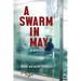 A Swarm in May