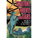 Traitors, Thieves and Liars