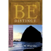 Be Distinct: Standing Firmly Against the World's Tides: OT Commentary: 2 Kings & 2 Chronicles