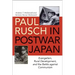 Paul Rusch in Postwar Japan: Evangelism, Rural Development, and the Battle Against Communism