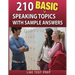 210 Basic Speaking Topics with Sample Answers Q181-210: 240 Basic Speaking Topics 30 Day Pack 3