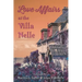 Love Affairs at the Villa Nelle
