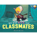 We Will Rock Our Classmates: A Penelope Rex Book