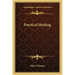 Practical Healing