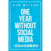 One Year Without Social Media