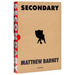 Secondary: Matthew Barney