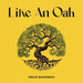Like An Oak
