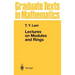 Lectures on Modules and Rings