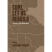 Come Let Us Rebuild