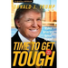 Time to Get Tough: Make America Great Again!