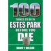 100 Things to Do in Estes Park Before You Die