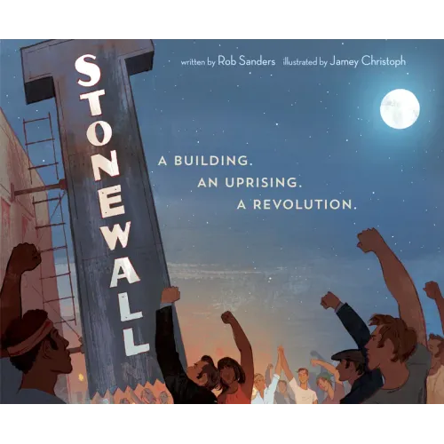 Stonewall: A Building. an Uprising. a Revolution