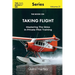 The Book On Taking Flight: Mastering the Skies in Private Pilot Training