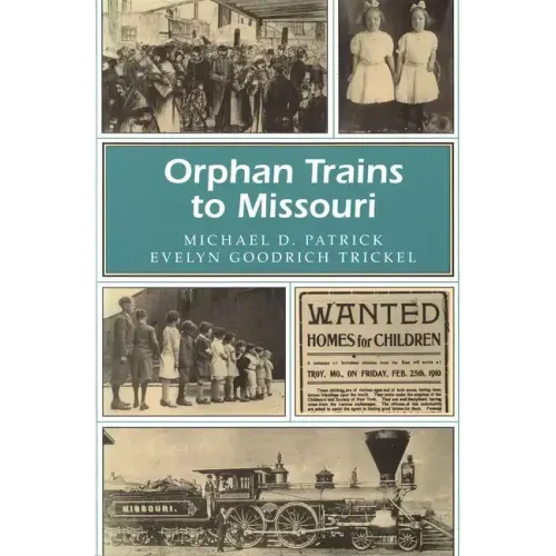 Orphan Trains to Missouri