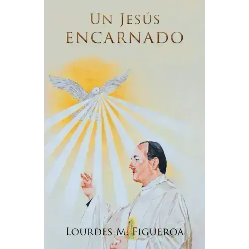 Un Jesús Encarnado