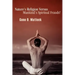 Nature's Religion Versus Mankind's Spiritual Frauds!