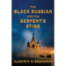 The Black Russian and the Serpent's Sting