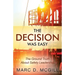 The Decision Was Easy: The Ground Truth About Safety Leadership
