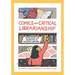 Comics and Critical Librarianship: Reframing the Narrative in Academic Libraries