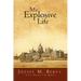 My Explosive Life