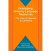 Developing Minority Language Resources: The Case of Spanish in California