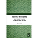 Revived with Care: John Fletcher's Plays on the British Stage, 1885-2020