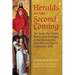 Heralds of the Second Coming: Our Lady, the Divine Mercy, and the Popes of the Marian Era from Blessed Pius IX to Benedict XVI