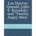 Lee Harvey Oswald, John F. Kennedy, and Twelve Angry Men