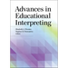 Advances in Educational Interpreting