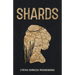Shards