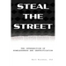 Steal the Street: The Intersection of Homelessness and Gentrification