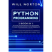 Python Programming: 2 book in 1: A complete guide from beginner to intermediate on python machine learning, data science, tools