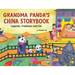 Grandma Panda's China Storybook: Legends, Traditions and Fun