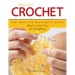 First Time Crochet: The Absolute Beginner's Guide: There's a First Time for Everything