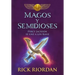 Magos Y Semidioses Percy Jackson Se Une a Los Kane/ Demigods & Magicians: Percy and Annabeth Meet the Kanes