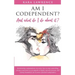 AM I CODEPENDENT? And What Do I Do About It?: Relationship Codependence Recovery Guide