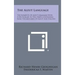 The Aleut Language: The Elements of Aleut Grammar with a Dictionary in Two Parts Containing Basic Vocabularies of Aleut and English