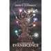 The Lineage of Evanescence