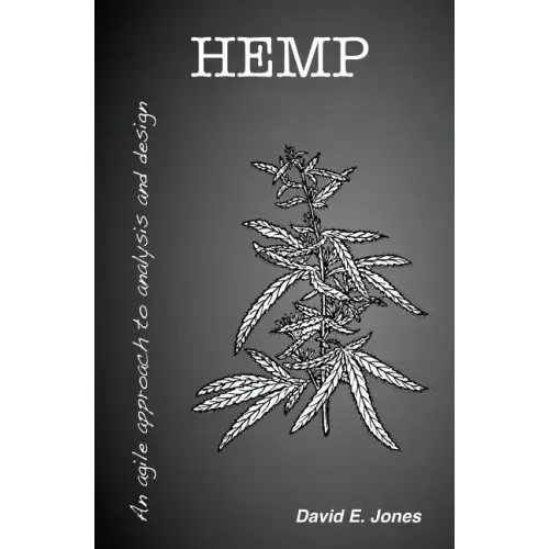 Hemp: An agile approach to analysis and design