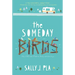 The Someday Birds
