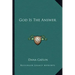 God Is the Answer