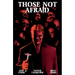 Those Not Afraid